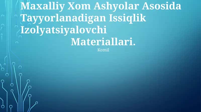 Issiqlik Izolyatsiyalovchi Materiallari