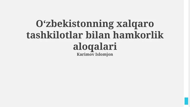 O'zbekistonning xalqaro tashkilotlar bilan hamkorlik aloqalari