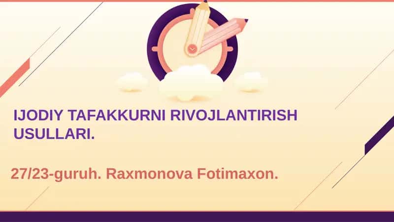 IJODIY TAFAKKURNI RIVOJLANTIRISH USULLARI