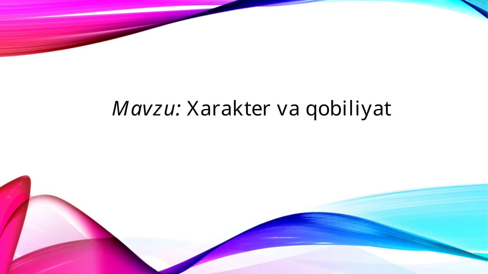 Xarakter va qobiliyat