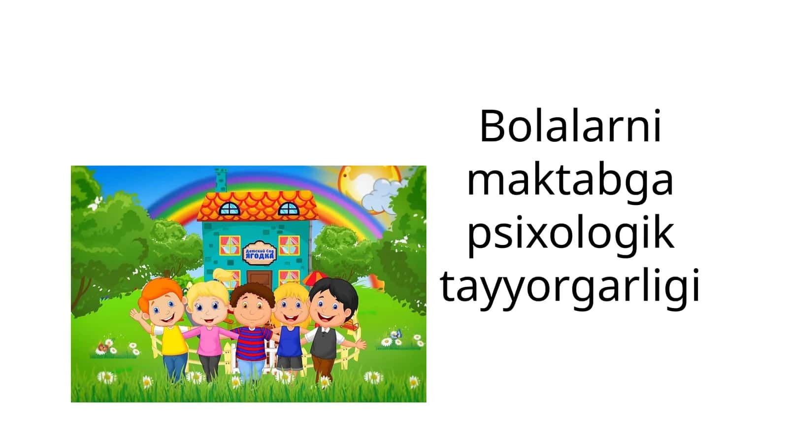 Bolalarni maktabga psixologik tayyorgarligi