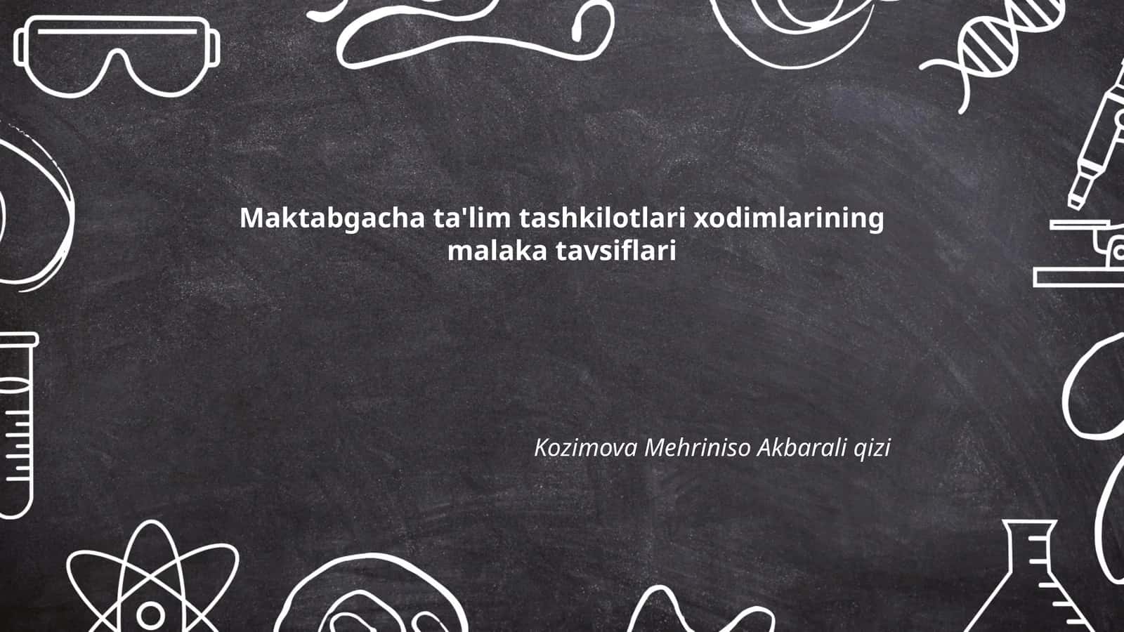 Maktabgacha ta'lim tashkilotlari xodimlarining malaka tavsiflari