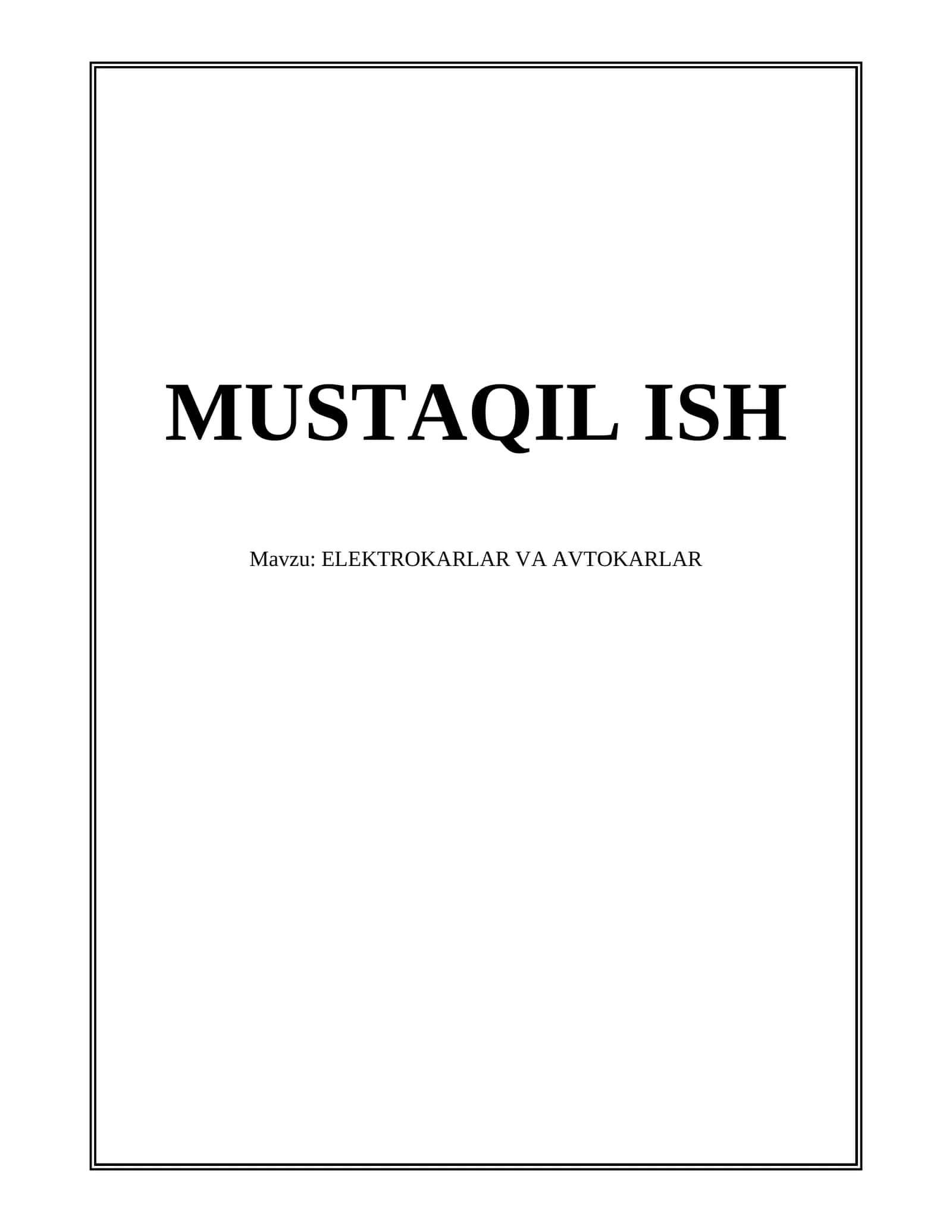 ELEKTROKARLAR VA AVTOKARLAR: Elektromobillar ishlash printsiplari