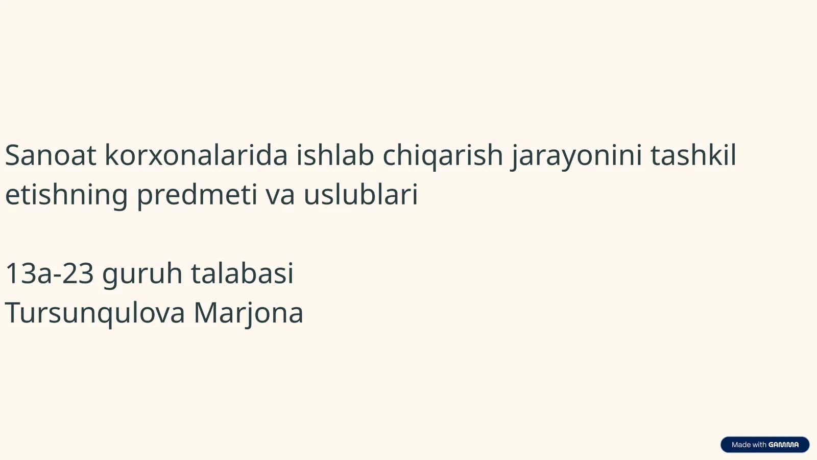 Sanoatkorxonalarida ishlab chiqarish jarayonini tashkil etishning predmet va uslublari