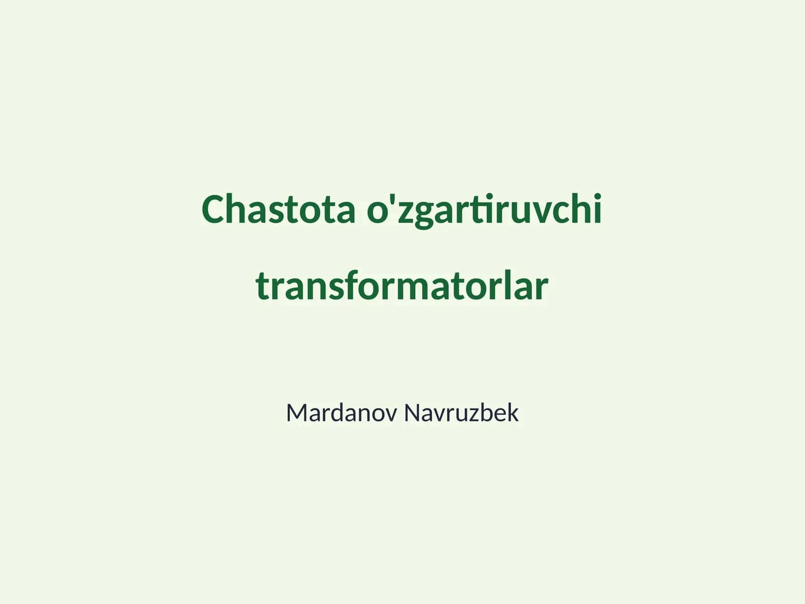 Chastota o'zgartiruvchi transformatorlar