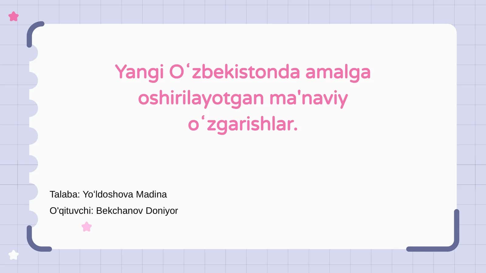 Yangi Oʻzbekistonda amalga oshirilayotgan ma'naviy oʻzgarishlar