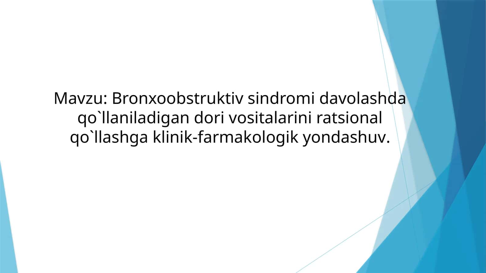 Bronxoobstruktiv sindromi davolashda qo`llaniladigan dori vositalarini ratsional qo`llashga klinik-farmakologik yondashuv