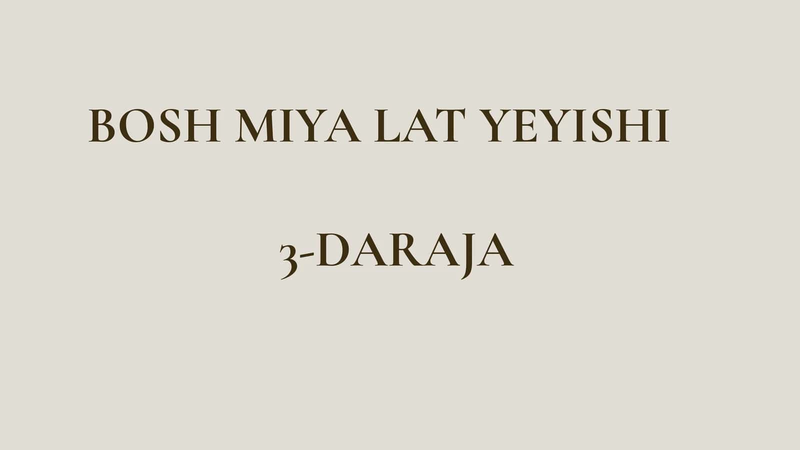 Bosh miya lat yeyishi 3-daraja
