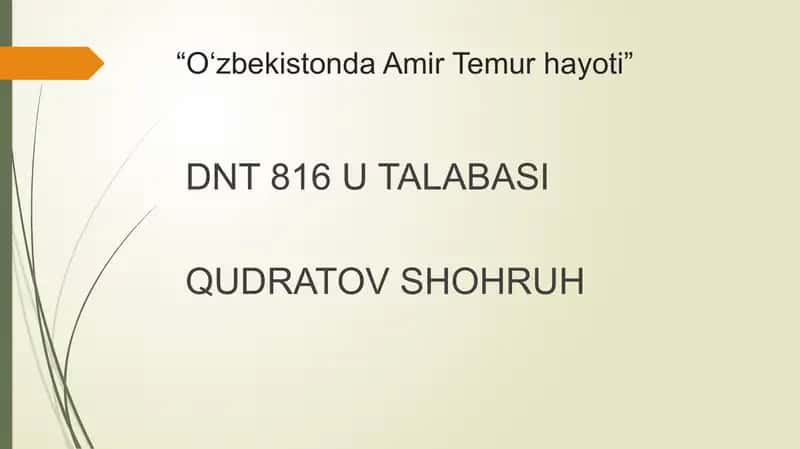 "O‘zbekistonda Amir Temur hayoti"