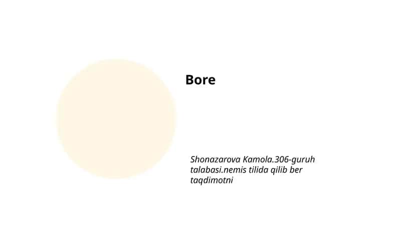 Bore