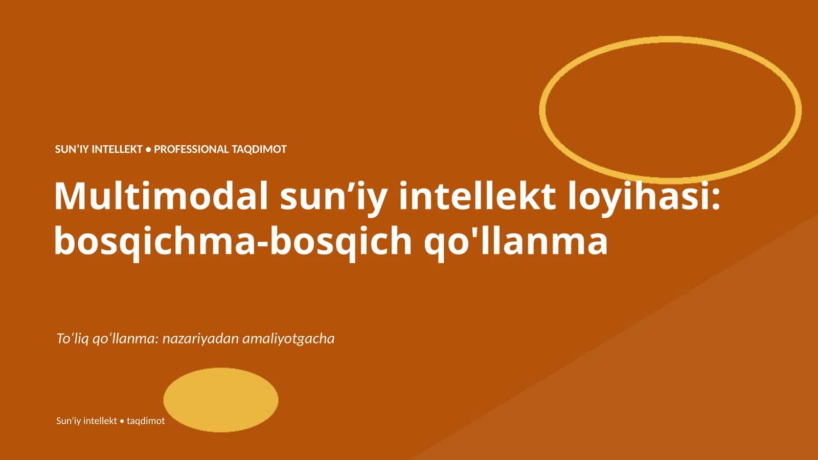 SUN'IY INTELLEKT • PROFESSIONAL TAQDIMOT