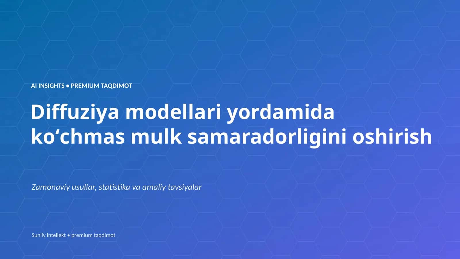 AI INSIGHTS • PREMIUM TAQDIMOT
