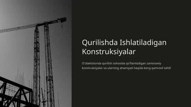 Qurilishda Ishlatiladigan Konstruksiyalar
