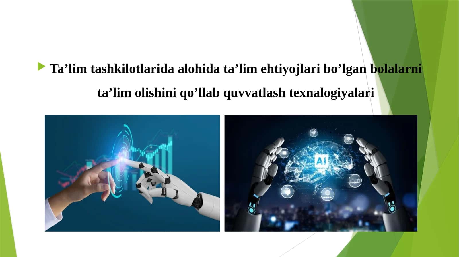 Ta’limtashkilotlarida Alohida Ta'lim Ehtiyojlarini Bepul Yaratish Texnologiyalari