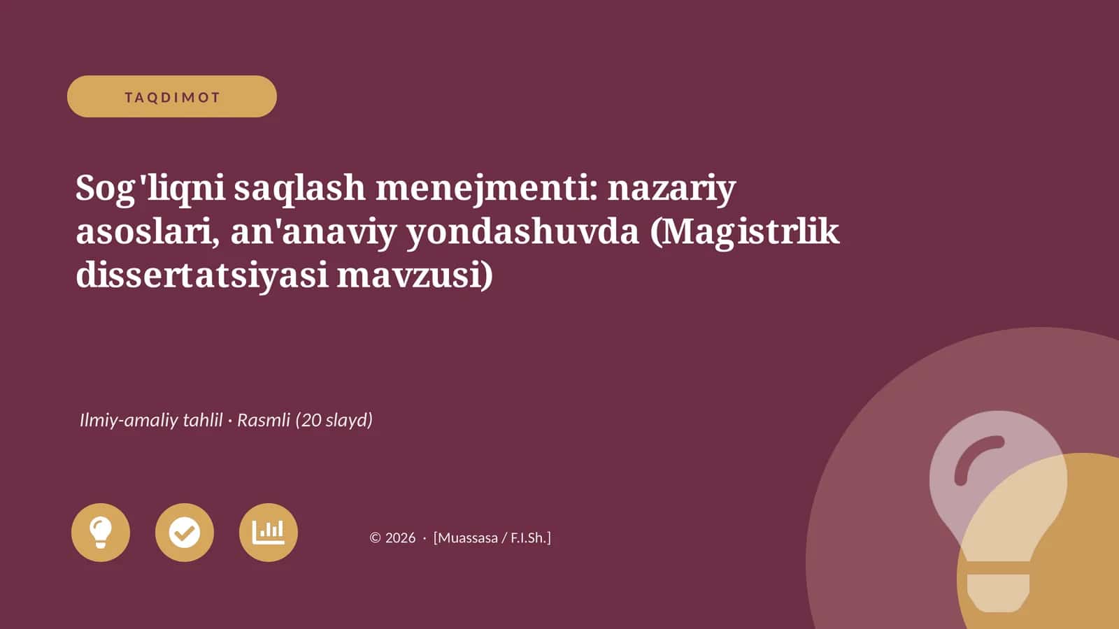 Sog'liqni saqlash menejmenti: nazariy asoslari, an'anaviy yondashuvda (Magistrlik dissertatsiyasi mavzusi)