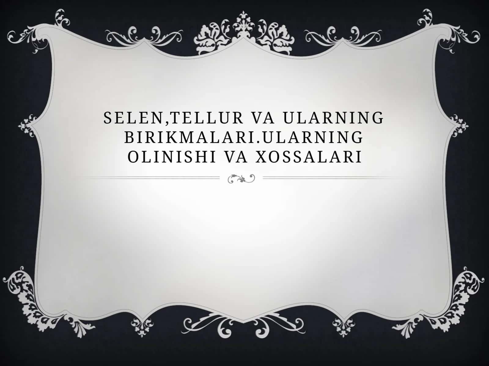 Selen, tellur va ularning birikmalari, olinishi va xossalari