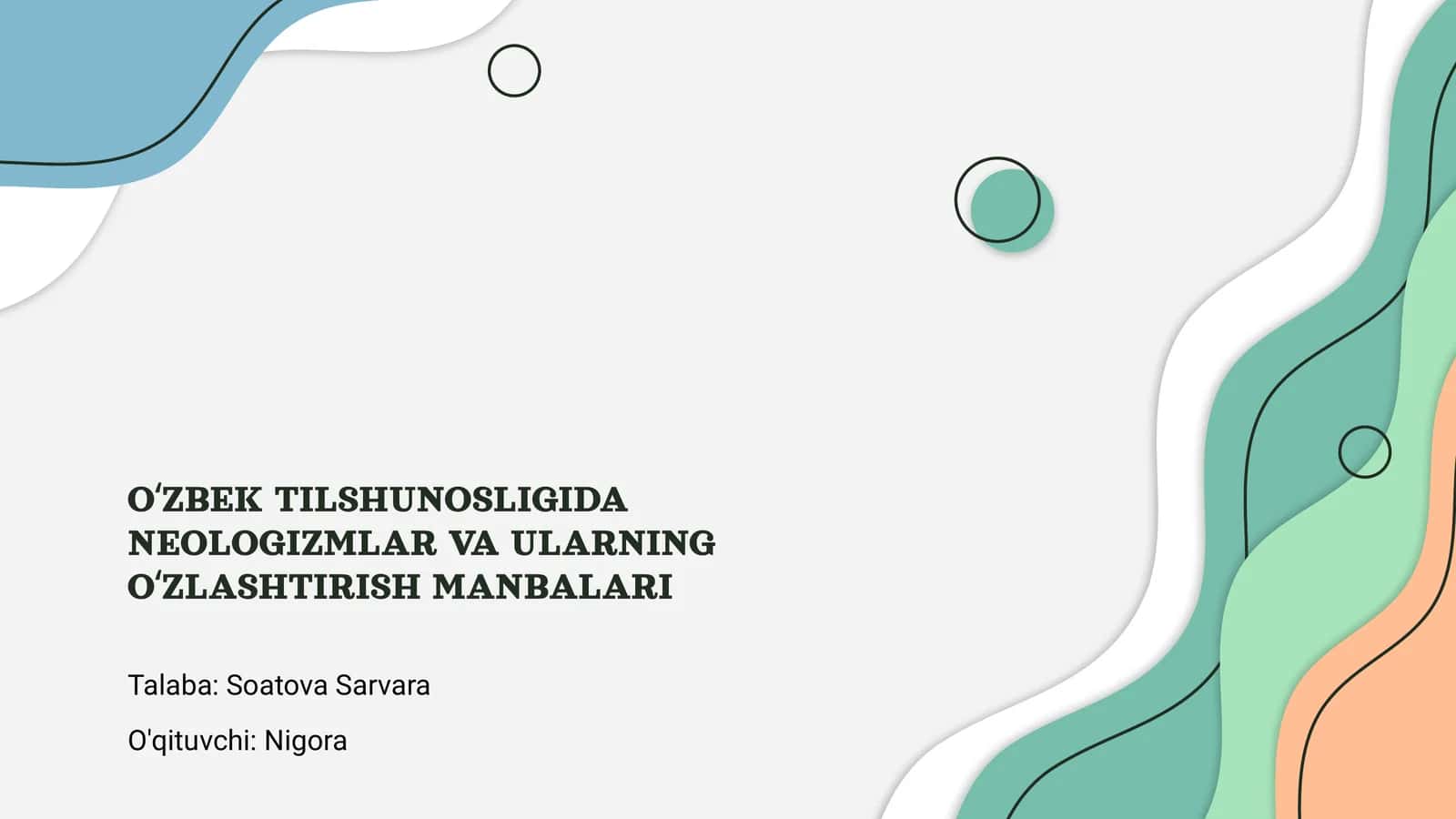 O‘ZBEK TILSHUNOSLIGIDA NEOLOGIZMLAR VA ULARNING O‘ZLASHTIRISH MANBALARI
