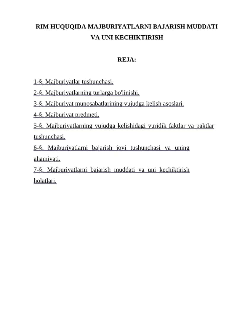 RIM HUQUQIDA MAJBURIYATLARNI BAJARISH MUDDATI VA UNI KECHIKTIRISH