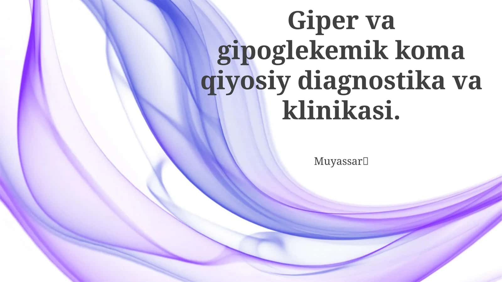 Giper va gipoglekemik koma qiyosiy diagnostika va klinikasi