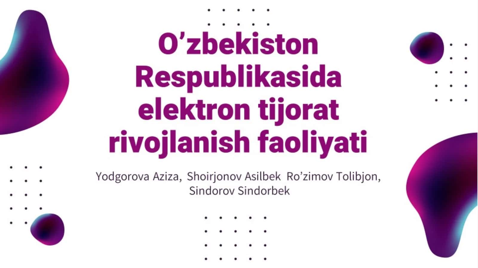 Elektron tijoratning O‘zbekistondagi statistik ko‘rsatkichlari