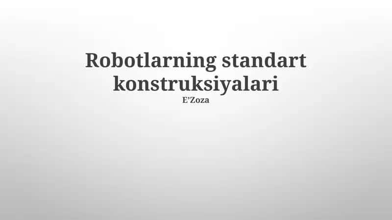 Robotlarning standart konstruksiyalari