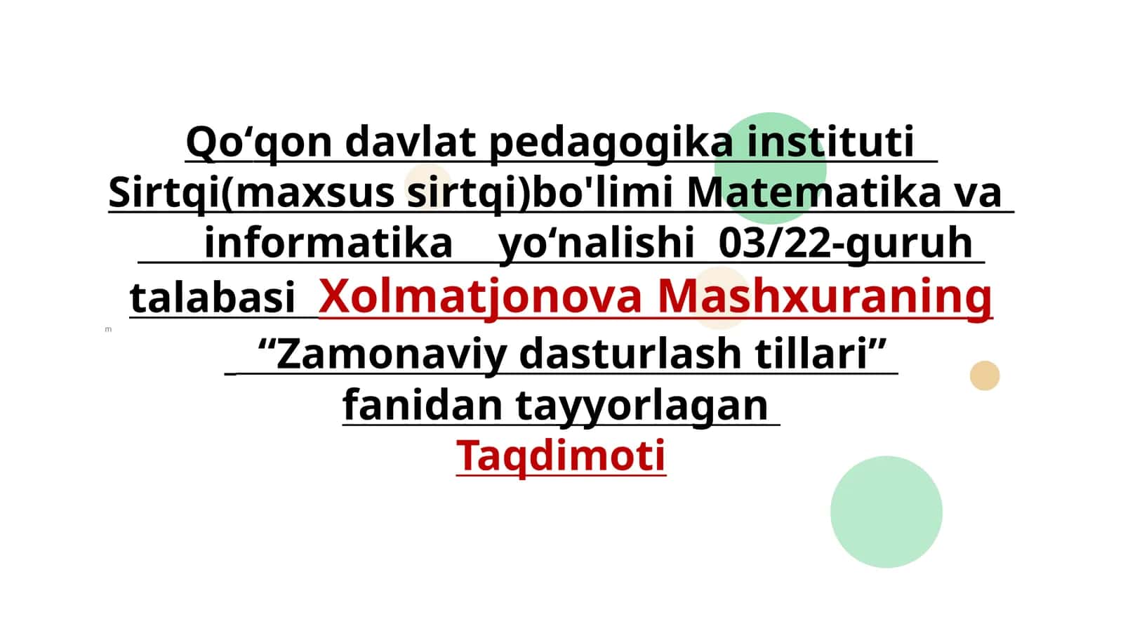 C ++ tilida bir o‘lchovli, ikki o‘lchovli va dinamik massivlar” mavzusigadoirmasalalar