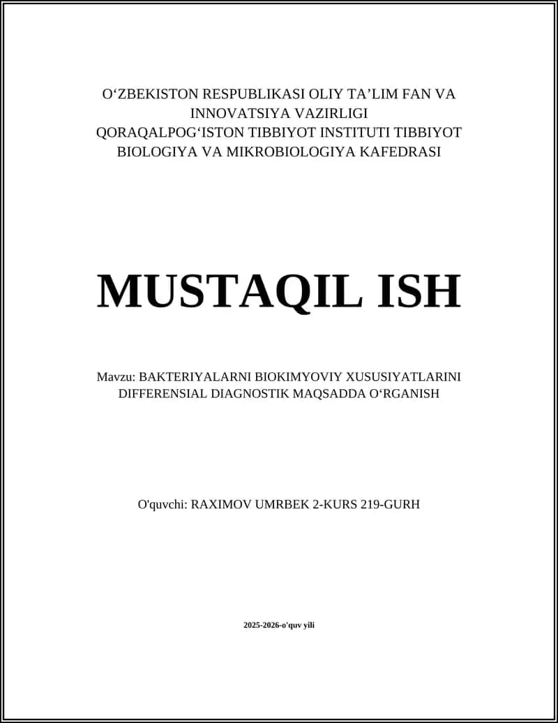 BAKTERIYALARNI BIOKIMYOVIY XUSUSIYATLARINI DIFFERENSIAL DIAGNOSTIK MAQSADDA OʻRGANISH