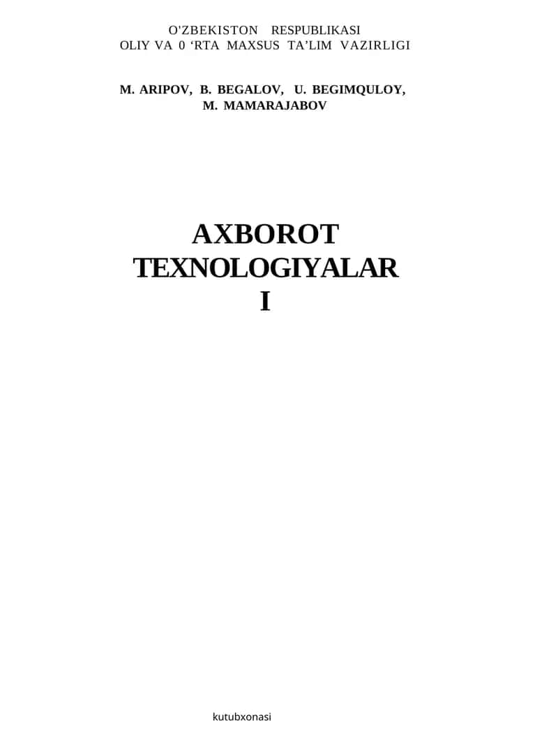AXBOROT TEXNOLOGIYALARI