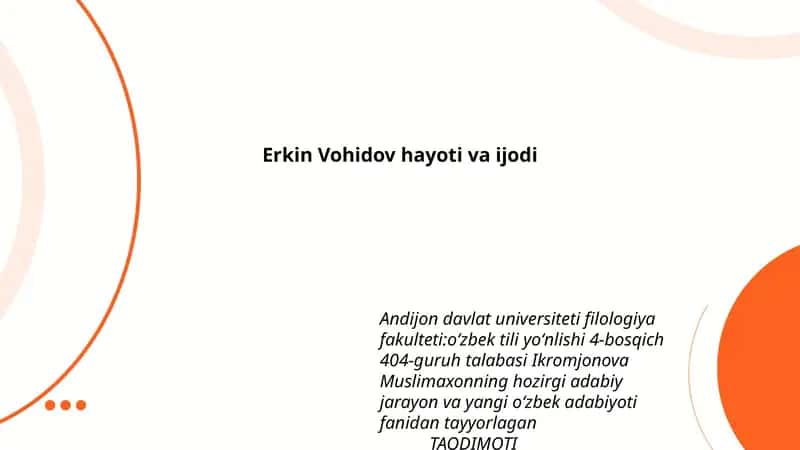 Erkin Vohidov hayoti va ijodi