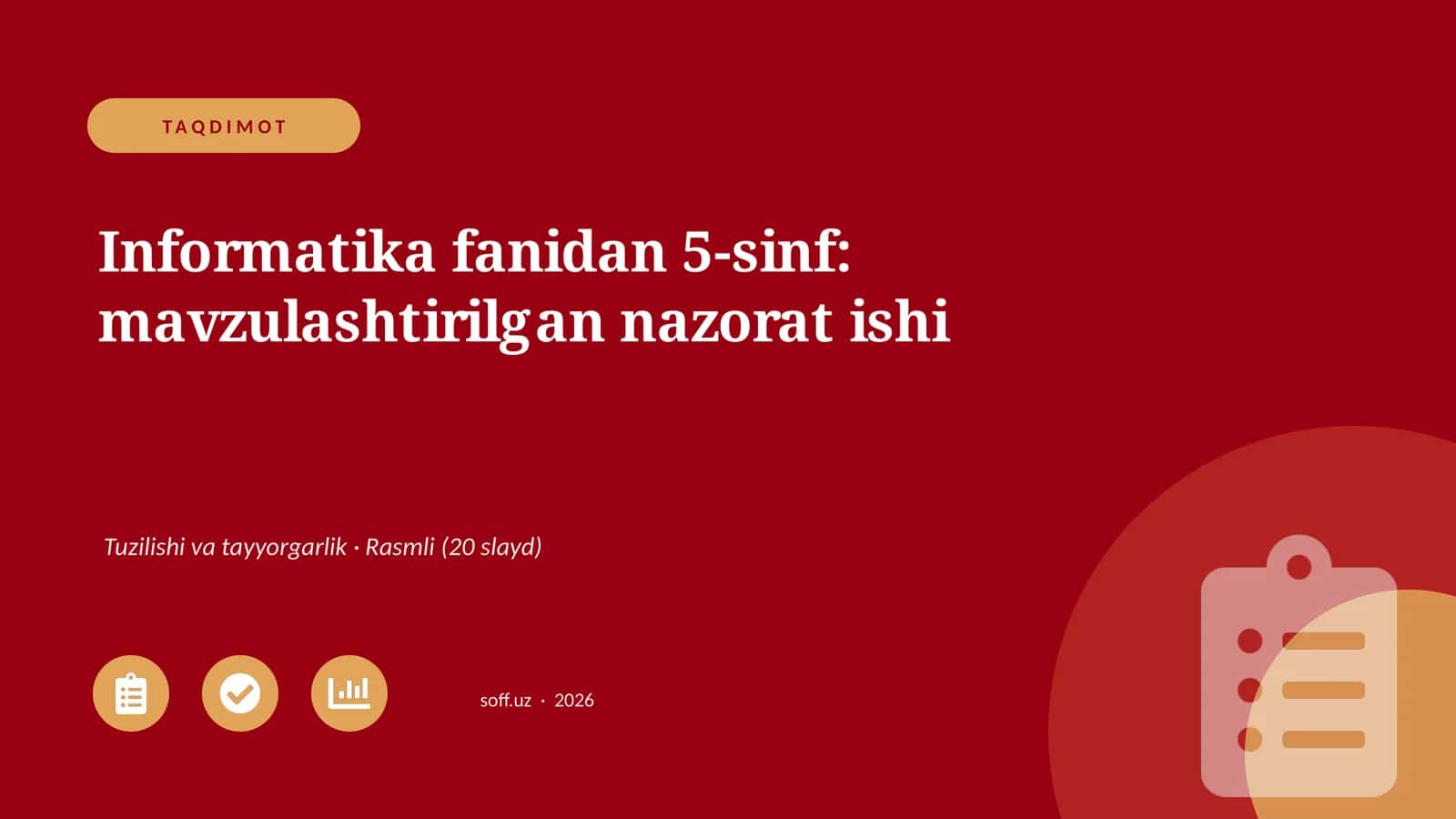 Informatika fanidan 5-sinf: mavzulashtirilgan nazorat ishi