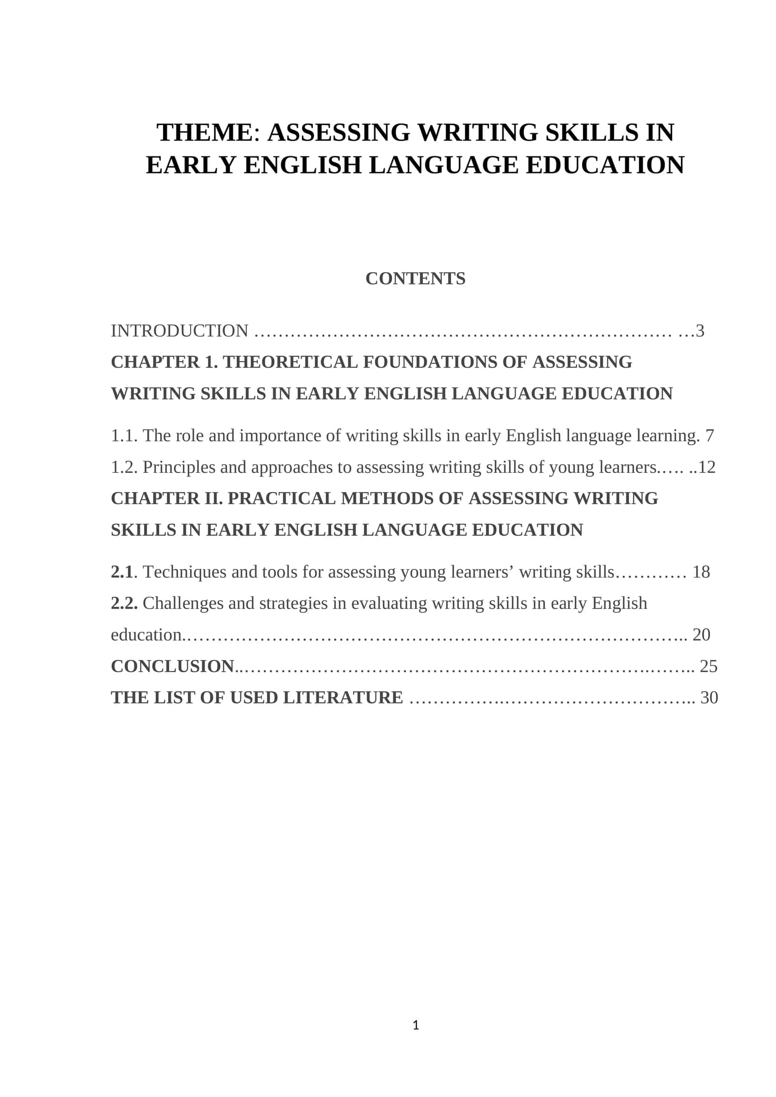 ASSESSING WRITING SKILLS IN EARLY ENGLISH LANGUAGE EDUCATION