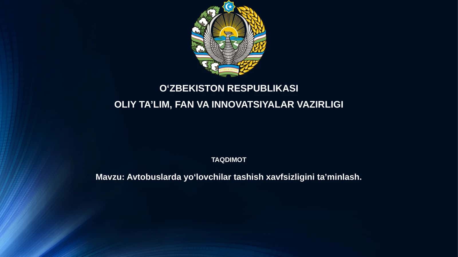 Avtobuslardayo‘lovchilartashishxavfsizliginita’minlash