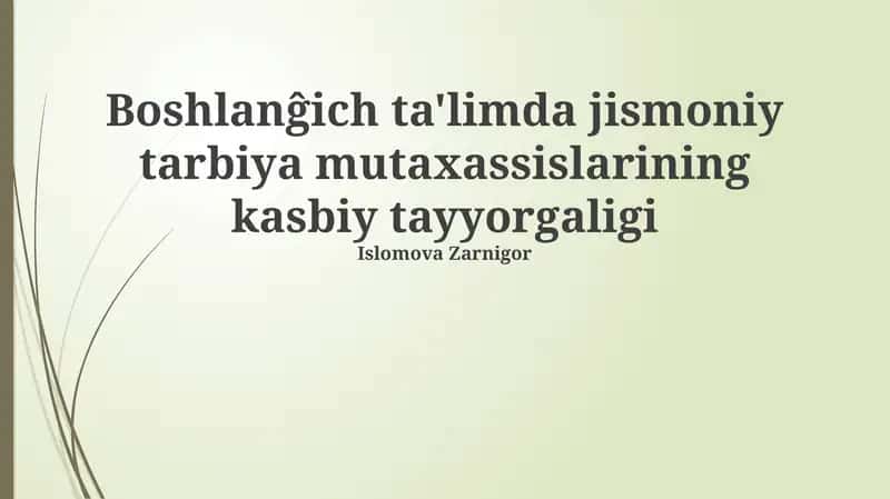 Boshlanĝich ta'limda jismoniy tarbiya mutaxassislarining kasbiy tayyorgaligi