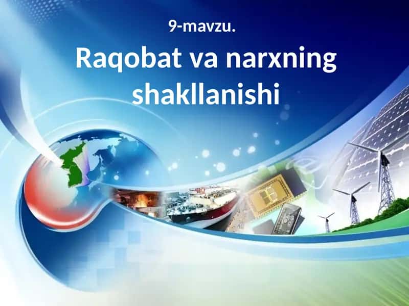 Raqobat va narxning shakllanishi