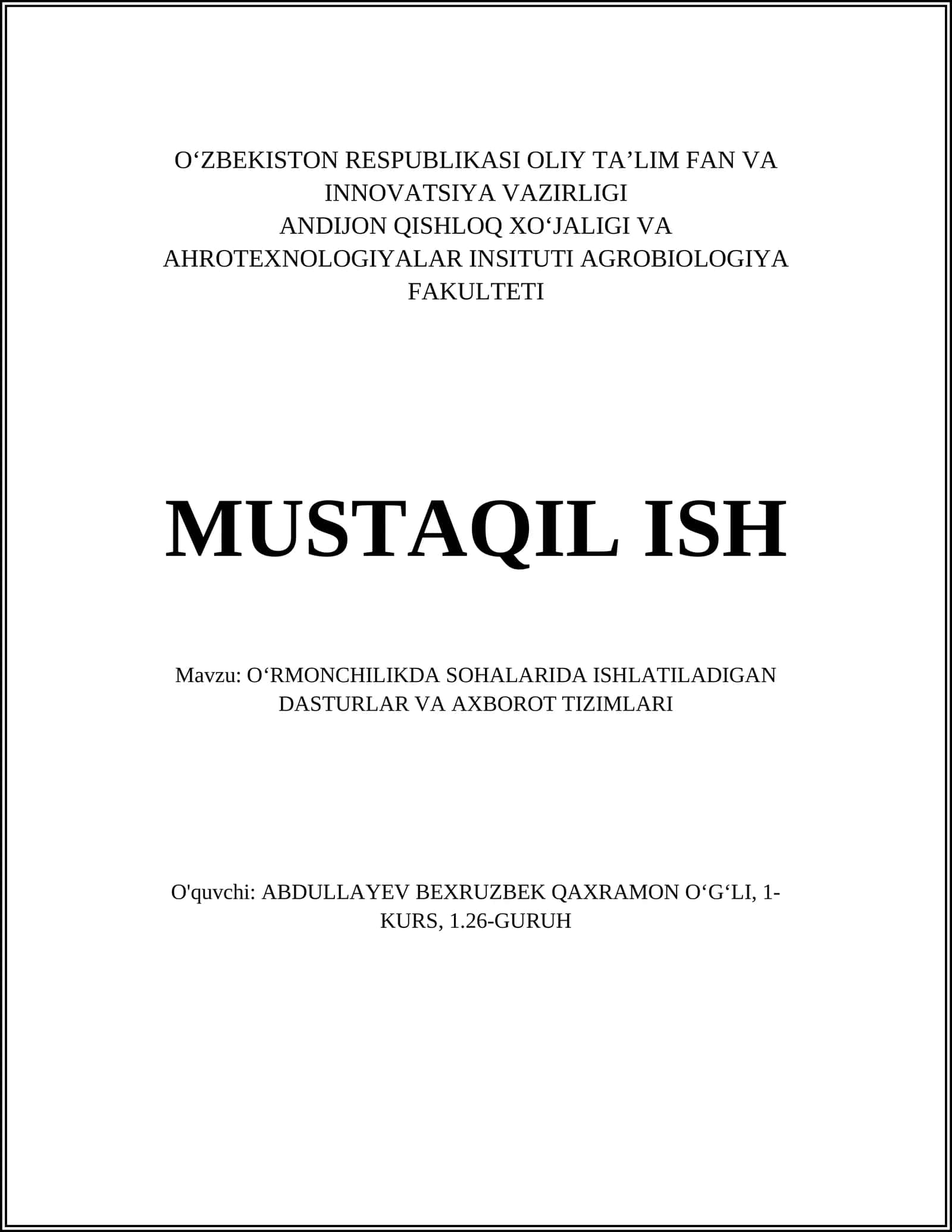 OʻRMONCHILIKDA SOHALARIDA ISHLATILADIGAN DASTURLAR VA AXBOROT TIZIMLARI