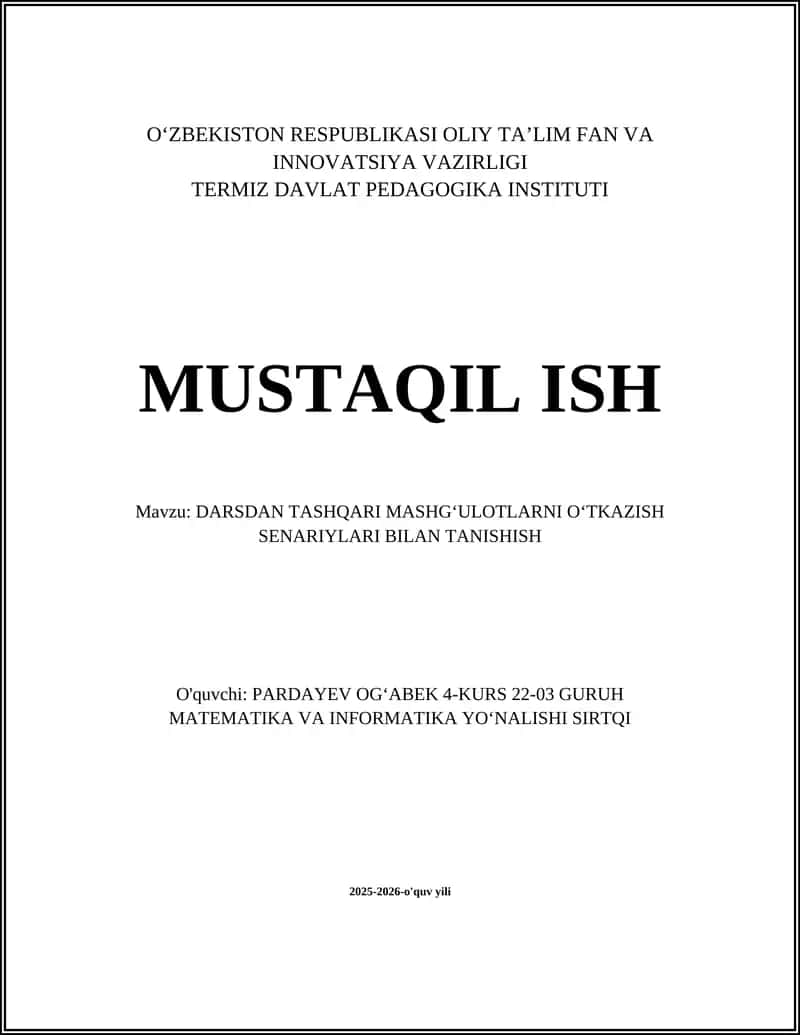 Mavzu: DARSDAN TASHQARI MASHGʻULOTLARNI OʻTKAZISH SENARIYLARI BILAN TANISHISH