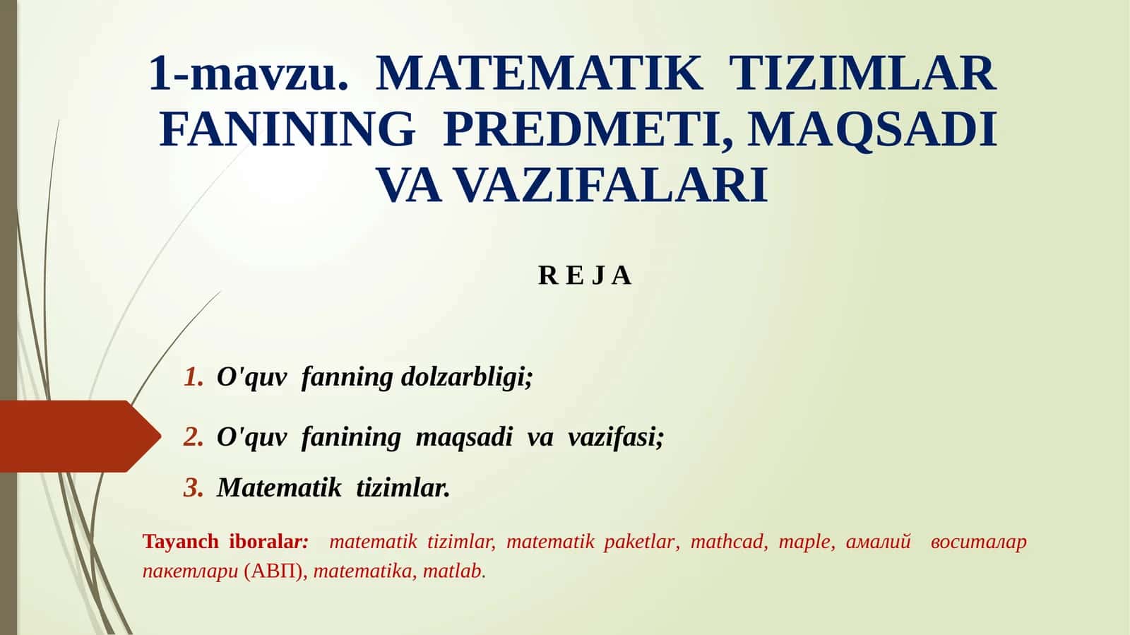 MATEMATIK TIZIMLAR FANINING PREDMETI, MAQSADI VA VAZIFALARI