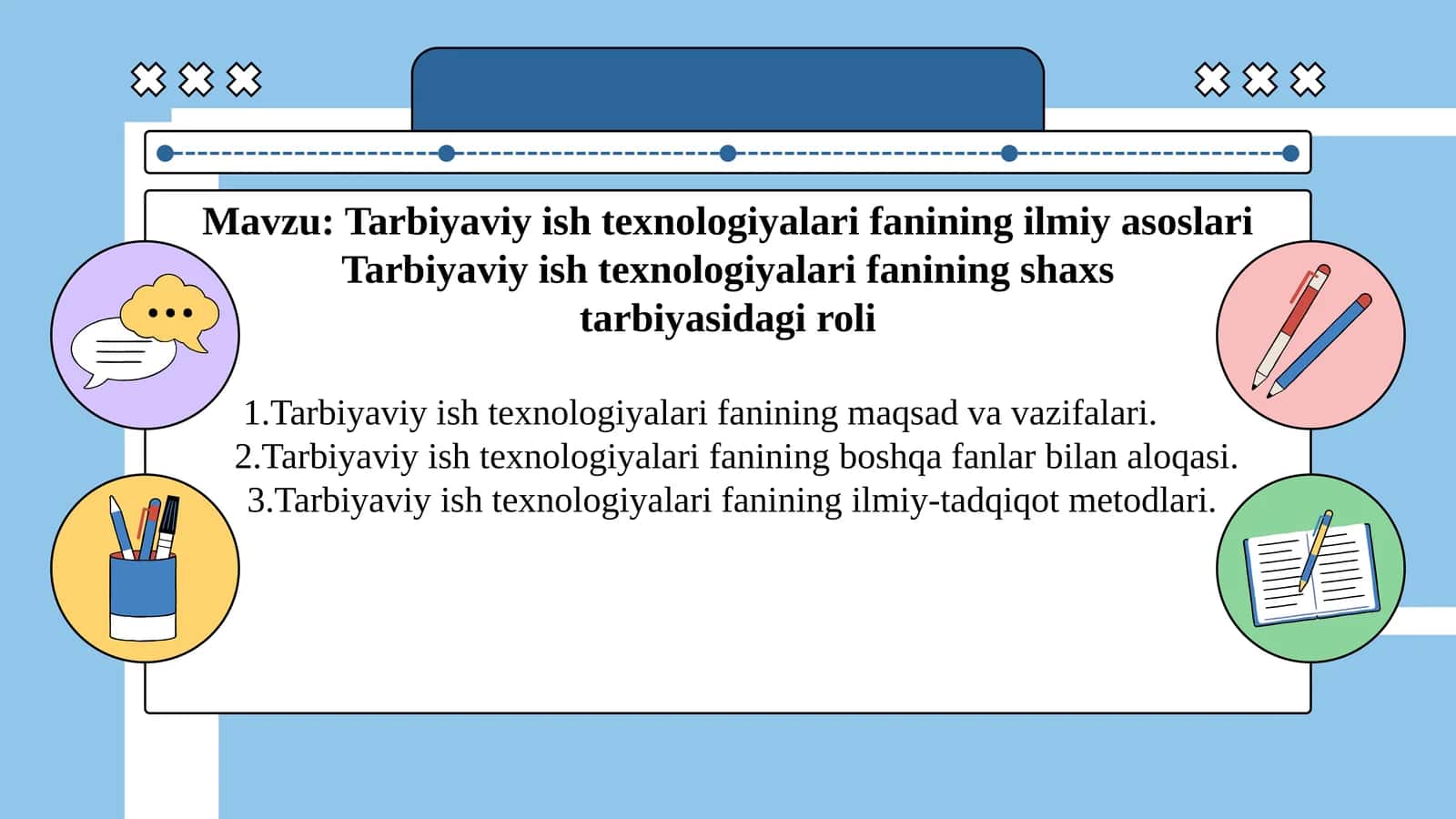 Tarbiyaviy ish texnologiyalari fanining ilmiy asoslari
