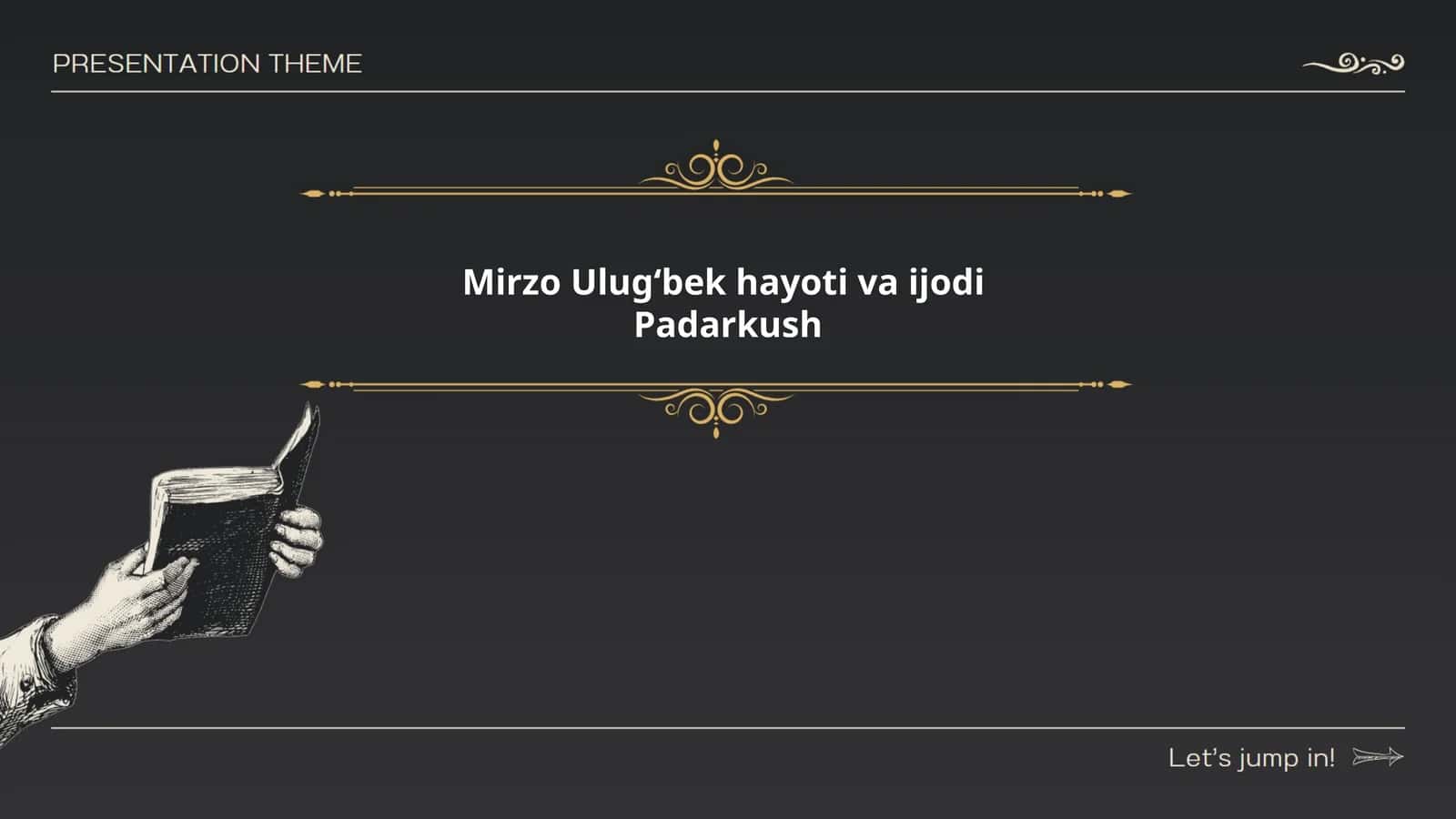 Mirzo Ulugʻbek hayoti va ijodi