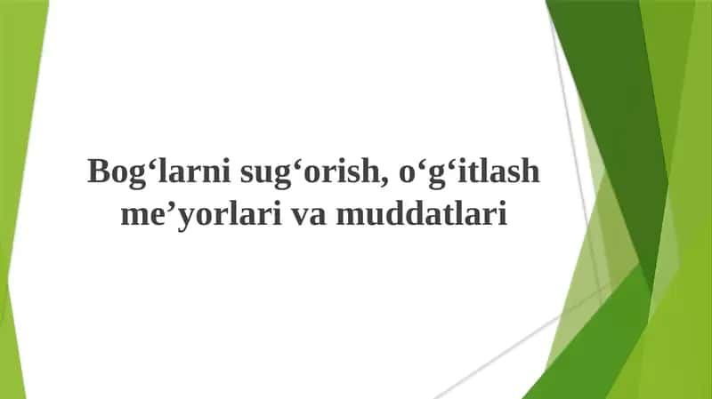Bog'larni sug'orish, o'g'itlash me'yorlari va muddatlari