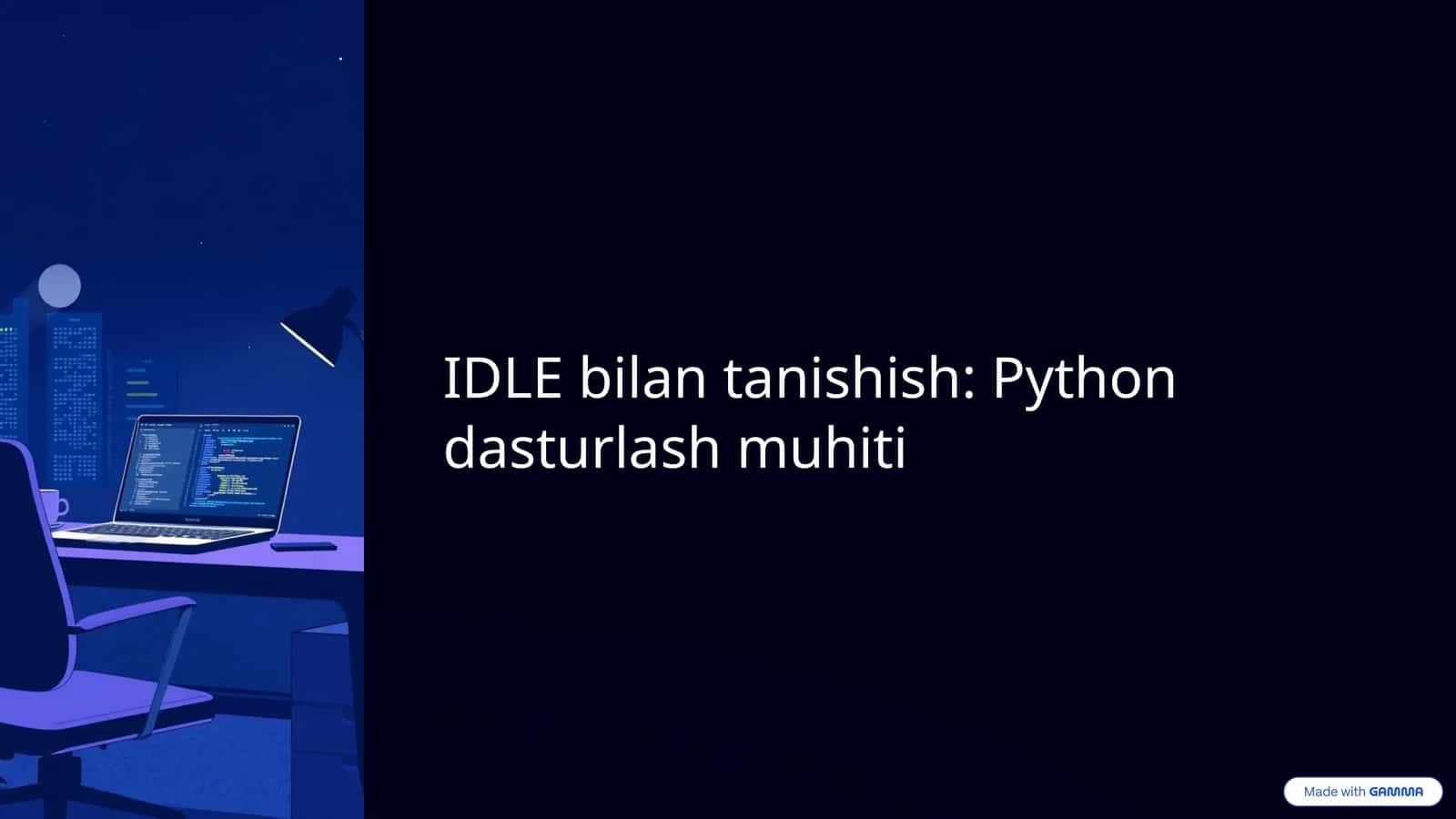 IDLE bilan tanishish: Python dasturlash muhiti