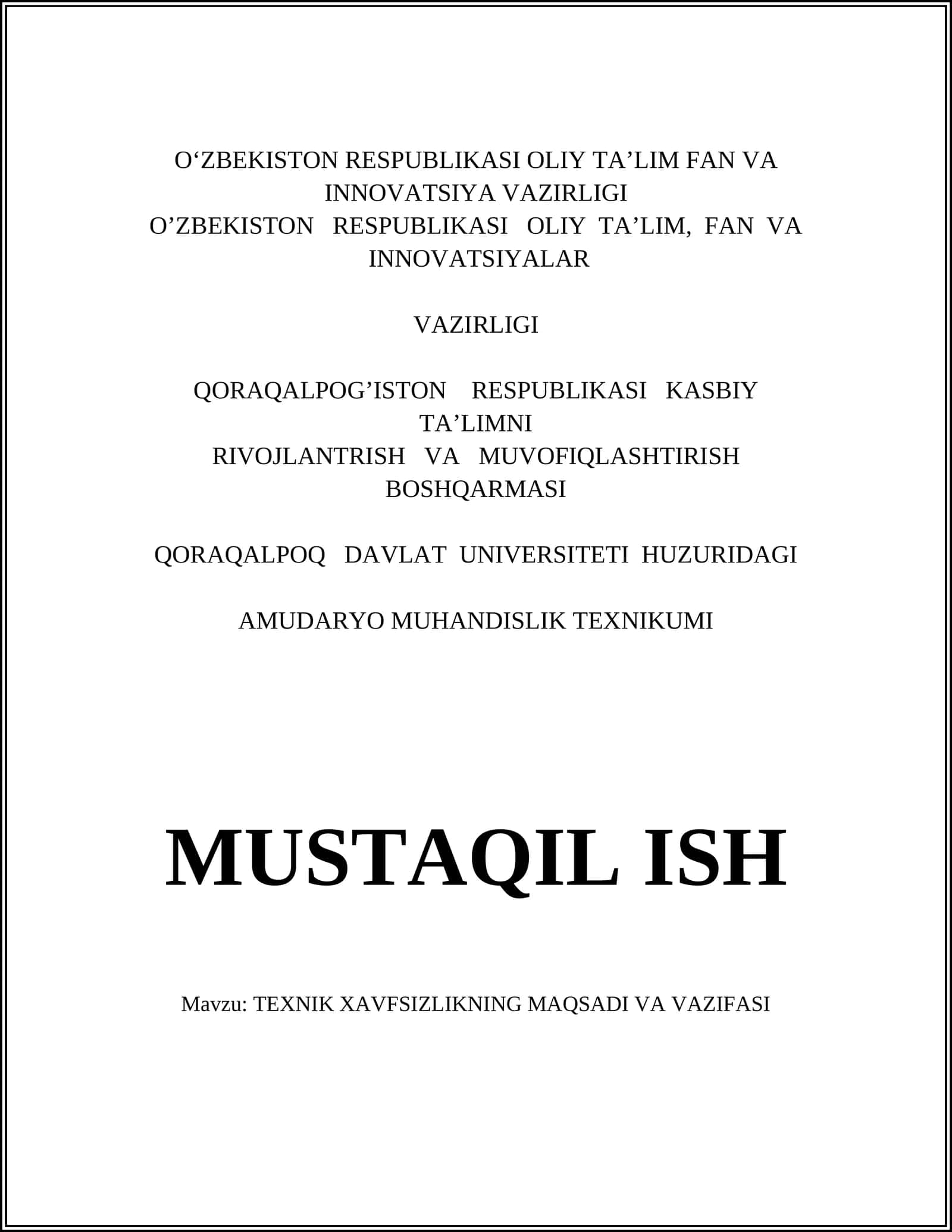 TEXNIK XAVFSIZLIKNING MAQSADI VA VAZIFASI