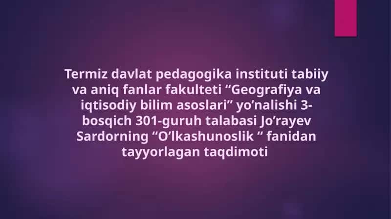O’lkashunoslik fanidan ta’lim