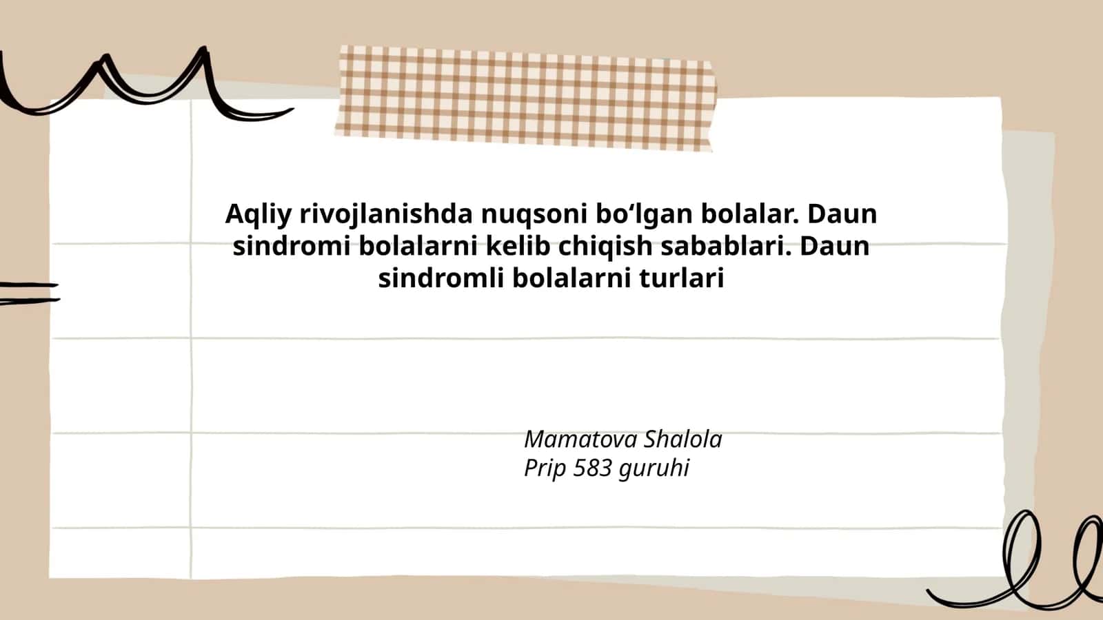 Daun sindromining kelib chiqish sabablari