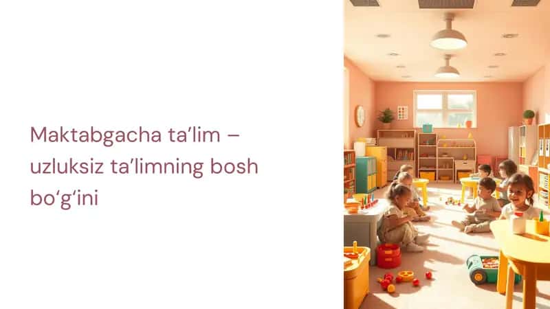 Maktabgachata’lim–uzluksizta’limningboshbo‘g‘ini