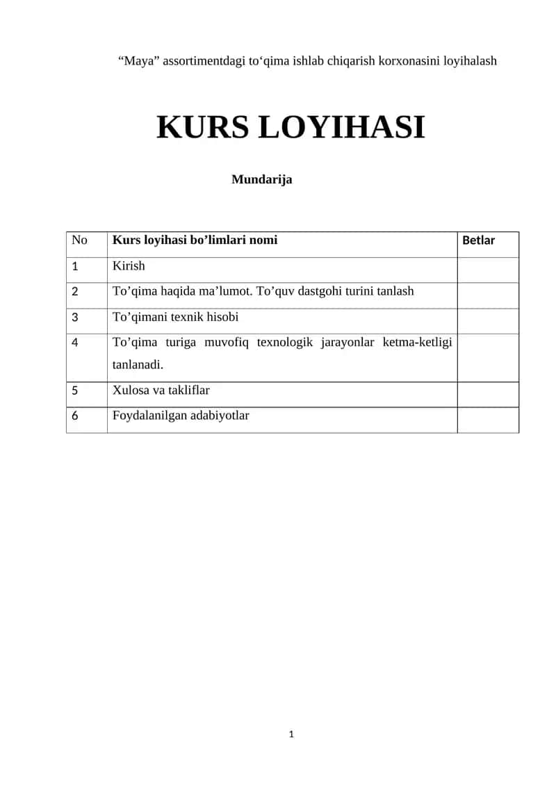 “Maya” assortimentdagi to‘qima ishlab chiqarish korxonasini loyihalash KURS LOYIHASI