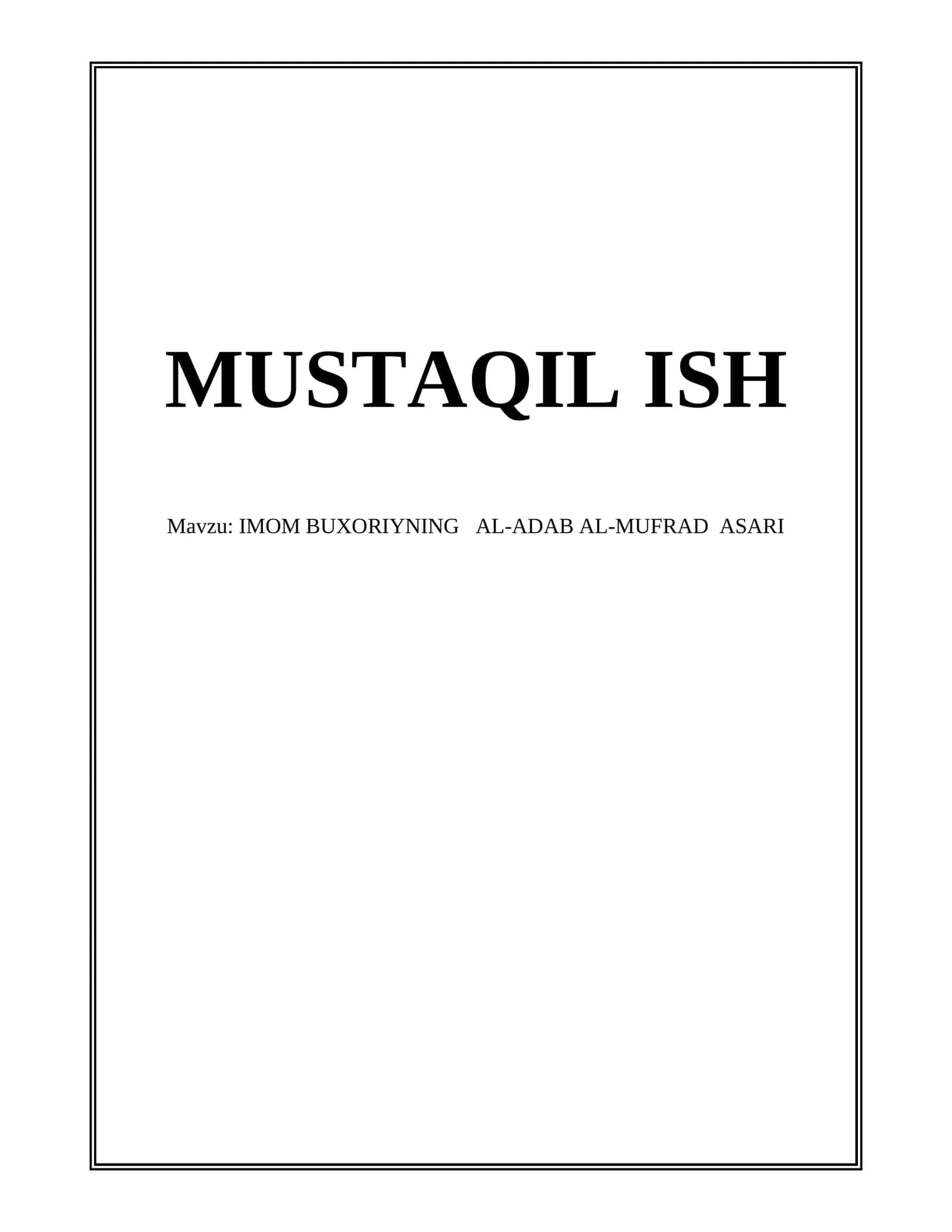 IMOM BUXORIYNING AL-ADAB AL-MUFRAD ASARI