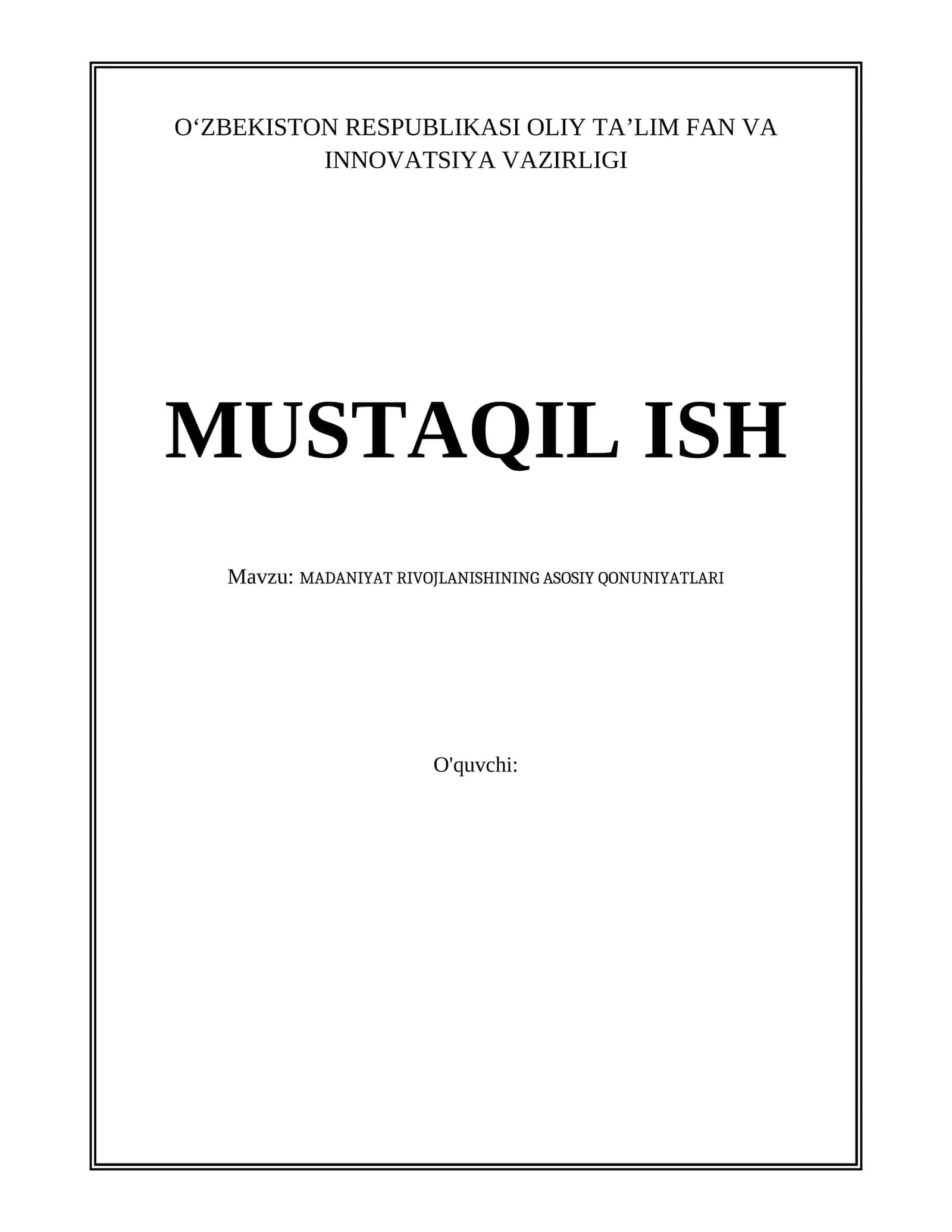 MADANIYAT RIVOJLANISHINING ASOSIY QONUNIYATLARI