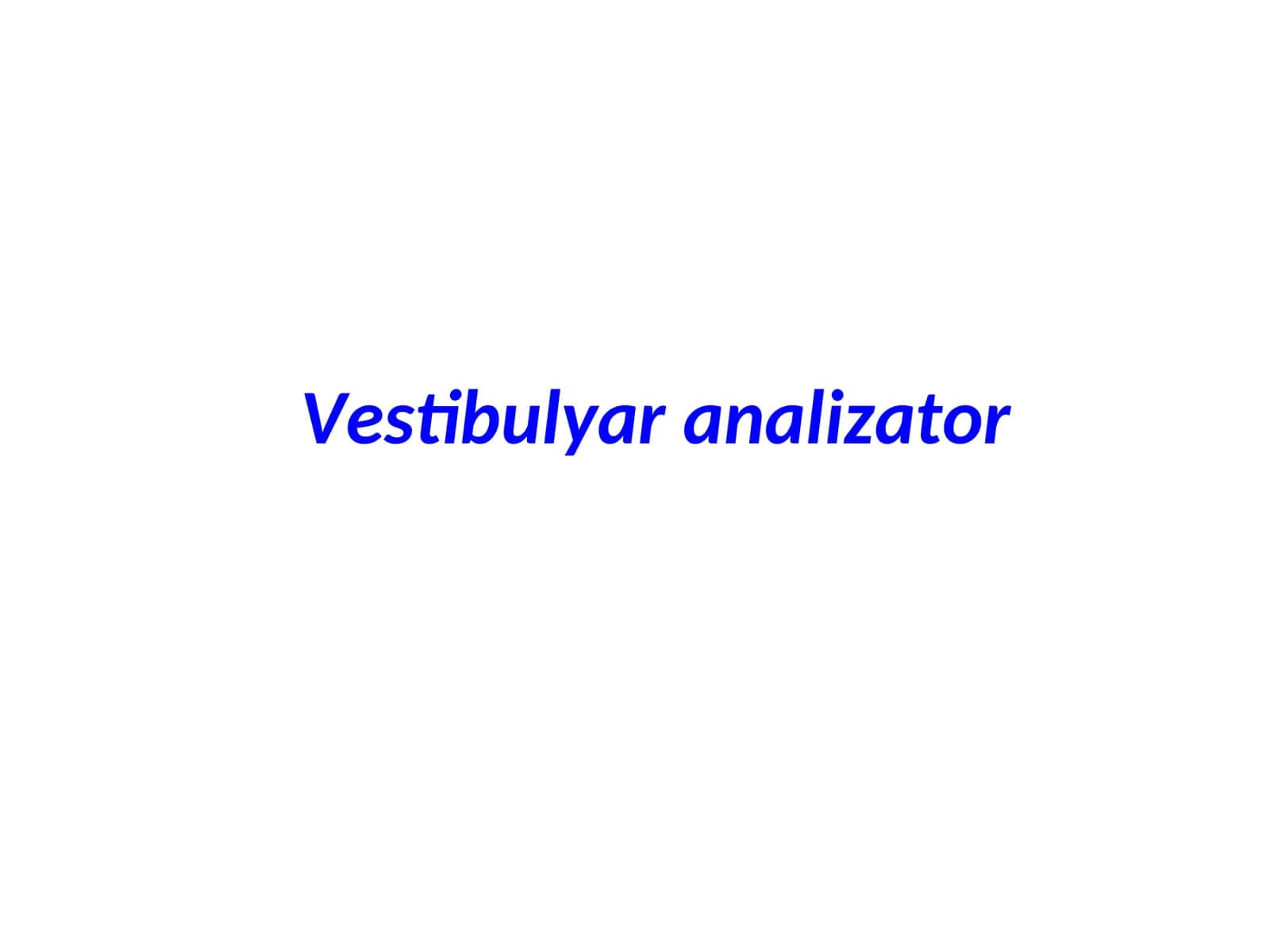 Vestibulyar analizator