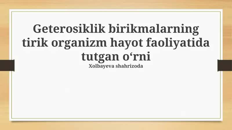 Geterotsiklik birikmalar va dorivor vositalar